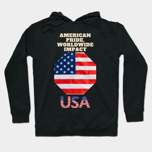 American Pride, Worldwide Impact Hoodie